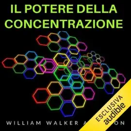 Il Potere della Concentrazione