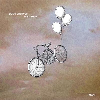 DON'T GROW UP, IT'S A TRAP! - EP