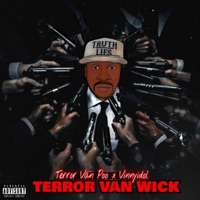 Terror Van Wick - TERROR VAN POO & Vinny Idol