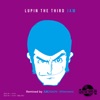 ZENIGATA MARCH 2019 - LUPIN THE THIRD JAM Remixed by Tamaya2060%(Wienners)