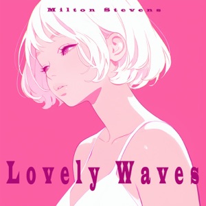 Lovely Waves
