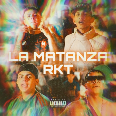 La Matanza Rkt - Single