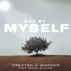 Not By Myself