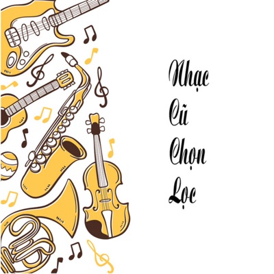 Nhạc Cũ Chọn Lọc