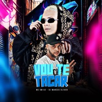 Vou Te Tacar - Single - MC VM 62 & Dj Marcos Oliver