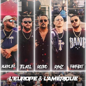 L'europe & l'amérique (feat. Rocko2LaStreet, BlackLife & Rymz)