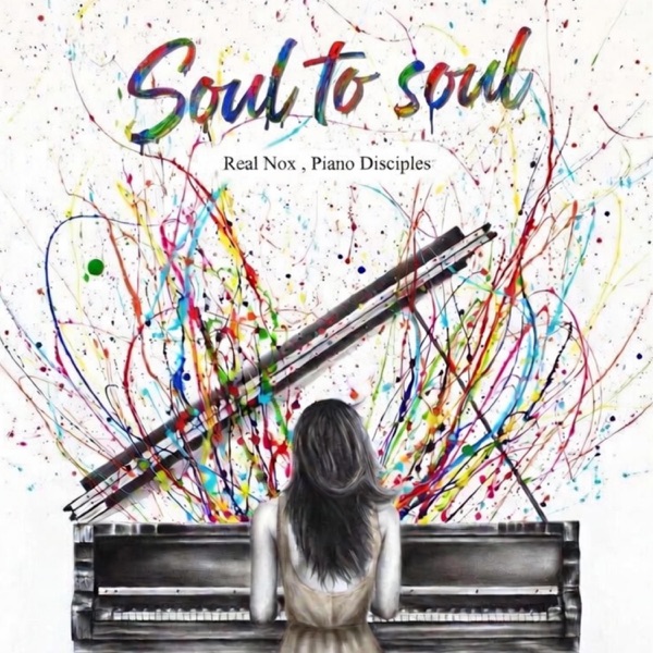 Soul to soul (feat. Piano Disciples)