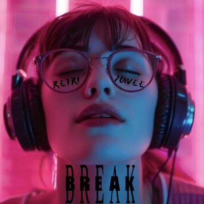 Break (feat. JOWEE) - Single