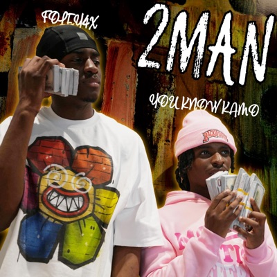 2Man (feat. Foley) - Single