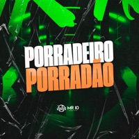 Porradeiro Porradão - Single - RDANORTE & Mc Lindão