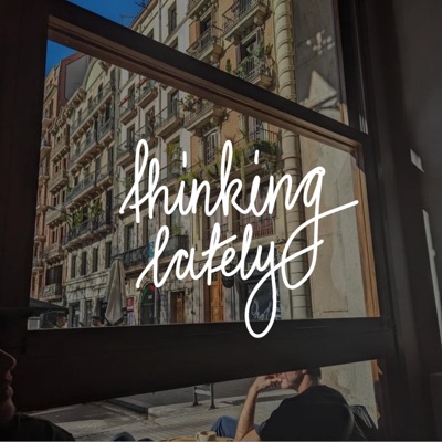 Thinking Lately - EP