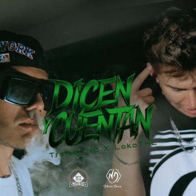 Dicen y cuentan (feat. Traizor ND, Lokothl & RPK Beatz) - Single