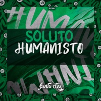 Soluto Humanisto (feat. MC DSCN) - Single - DJ TWL