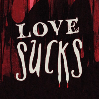 Love sucks (feat. OTL g6) - Single