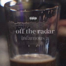 Off the Radar Infamous A