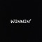 Winnin' (feat. Deangelo Xavier) - Nell Muse lyrics