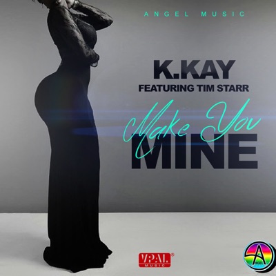 Make You Mine (feat. Tim Starr) - Single