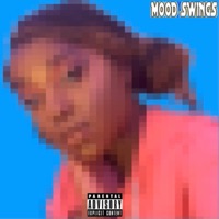 Mood Swings - Single - LilChika
