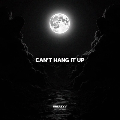 Can't Hang it Up - Single