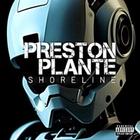 Shoreline - Preston Plante & Kilotile