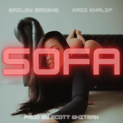 SOFA (feat. Kazz Khalif) - Single