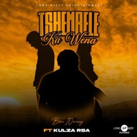 Tshembele Ka Wena (feat. Kulza Rsa) - Single - Ben10Wixxy