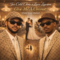 Give Me A Chance (Hold Your Hand)