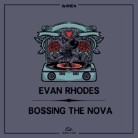 Bossing the Nova - Single - Evan Rhodes