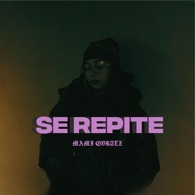 SE REPITE - Single