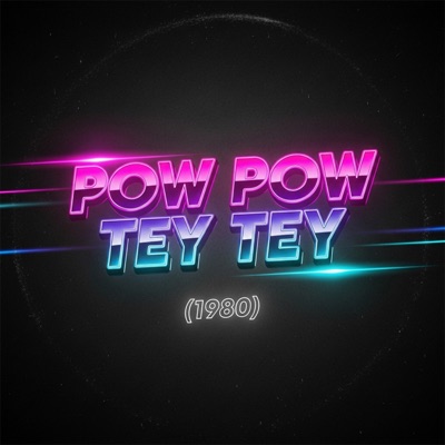 Pow Pow Tey Tey (1980) - Single