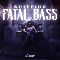Fatal Bass - Single - Spitfire