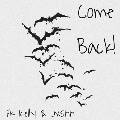 Come Back + Sped Up Version (feat. Jxshh) - Single