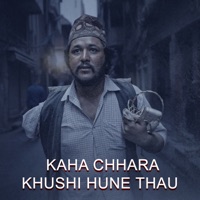 Kaha Chhara Khusi Hune Thau - Single - Prashant Poudel