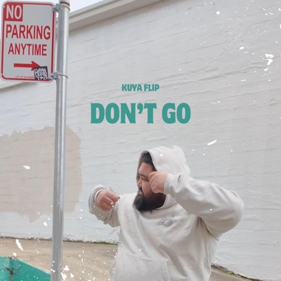 Don't Go - Single