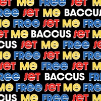 Set Me Free - Single - Baccus