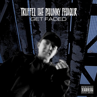 Get Faded - Single