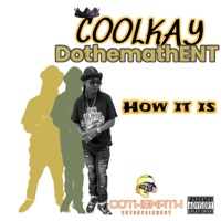 HOW IT IS - Single - Coolkay