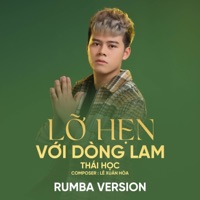 Lỡ Hẹn Dòng Lam (Rumba Version) - Single - Thái Học