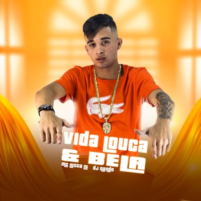 Vida Louca & Bela - Single