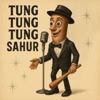 TUNG TUNG TUNG SAHUR 50'S (feat. Mandolino Pizzarino) - Single - DJ LIRILI LARILA
