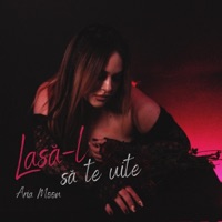 Lasa-l sa te uite - Single - Aria Moon