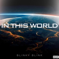 In This World - Single - Blinky Blink