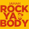 Rock Ya Body
