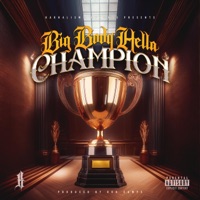 Champion - Single - Big Body Hella