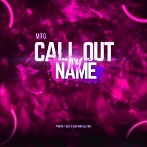 MTG Call Out My Name