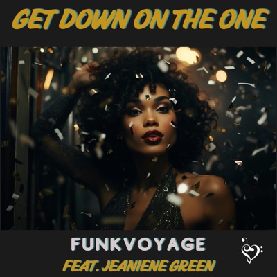 Get Down On The One (feat. Jeaniene Green) - Single