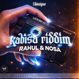 KABISA RIDDIM (feat. NOSA) Rahvl & Rahul
