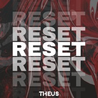 Reset - Single - Theus