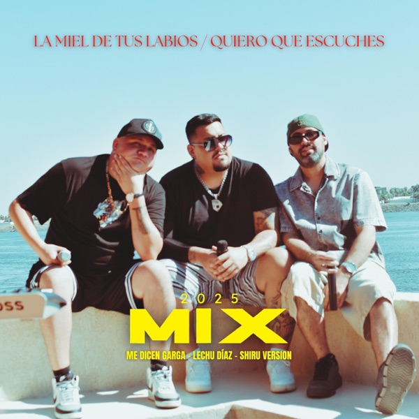 La miel de tus labios - Quiero que escuches (Mix 2025) [Otra versión]