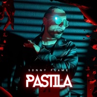 Pastila - Single - Sonny Flame